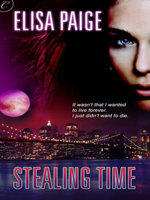 Title details for Stealing Time by Elisa Paige - Available